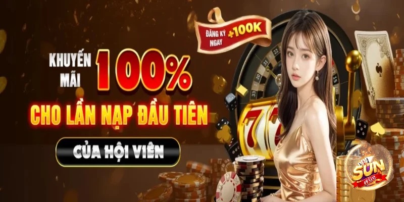 Trải nghiệm tại Sunwin sẽ được nhận thưởng siêu khủng